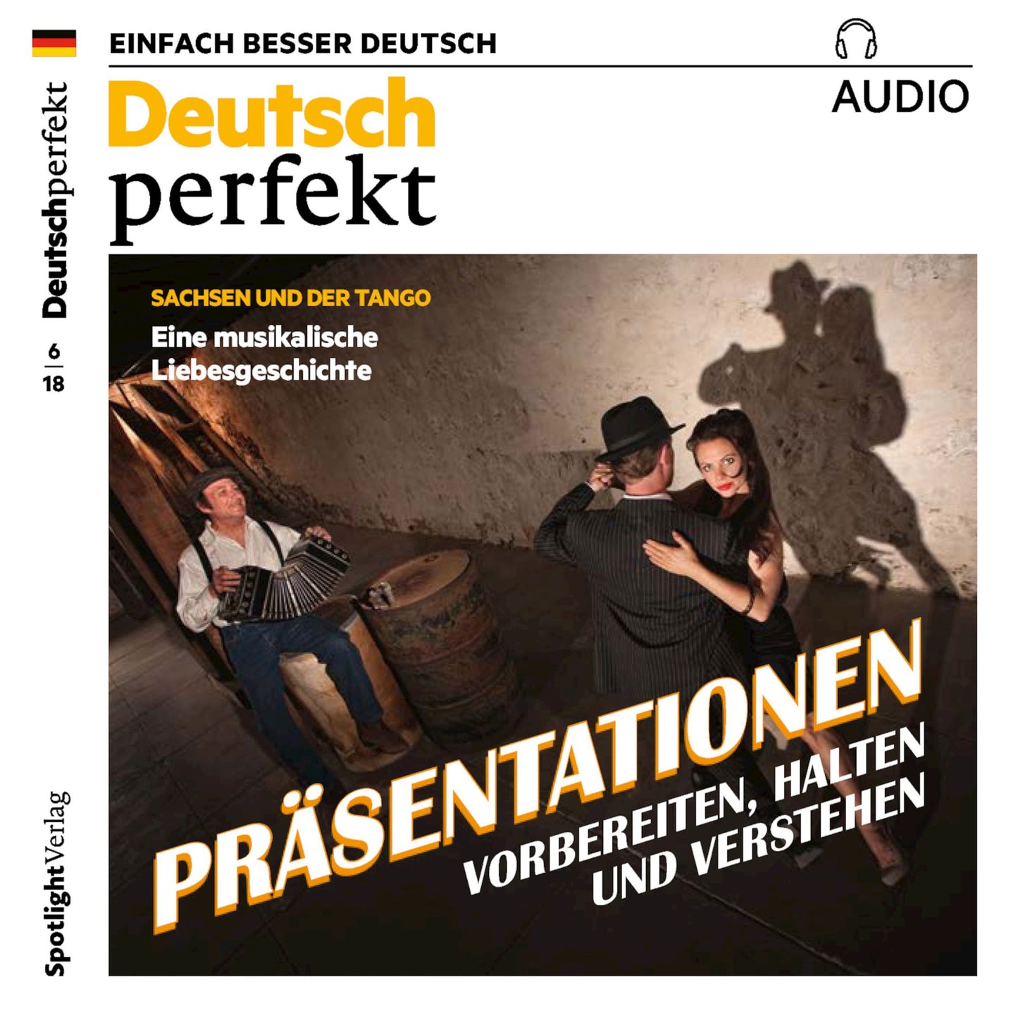 Deutsch lernen Audio - Präsentationen: Deutsch perfekt Audio 06/18 (Abridged)
