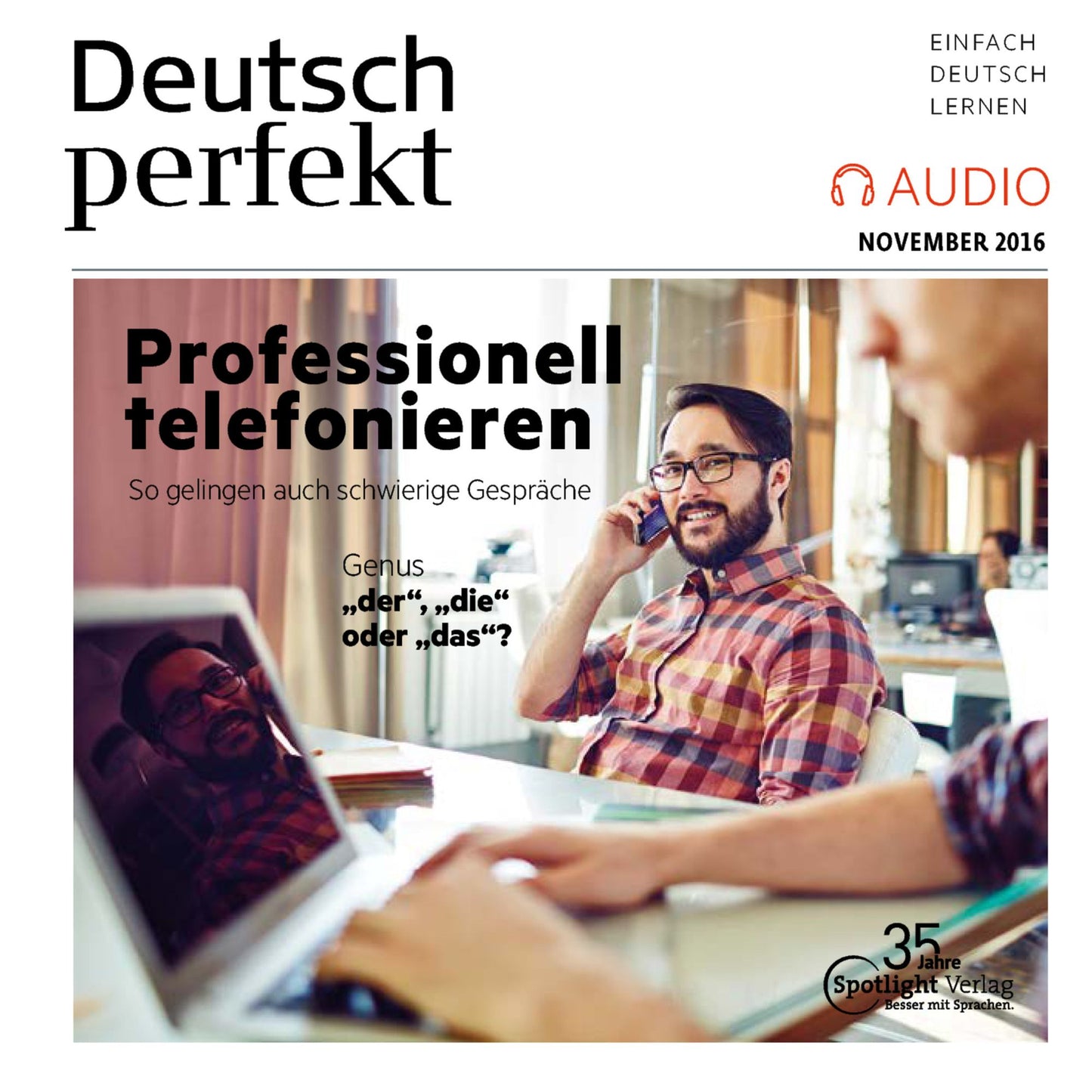 Deutsch lernen Audio - Professionell telefonieren: Deutsch perfekt Audio 11/16 (Abridged)