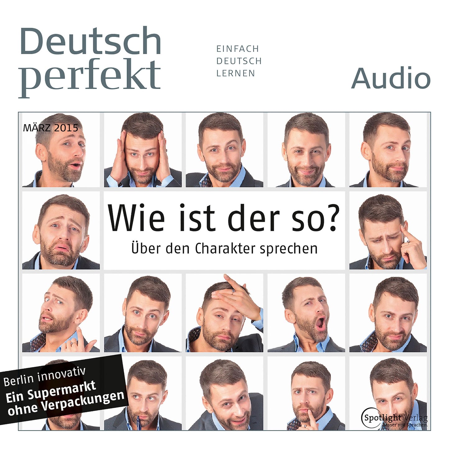 Deutsch lernen Audio - Wie ist der so? Über den Charakter sprechen: Deutsch perfekt Audio 03/15