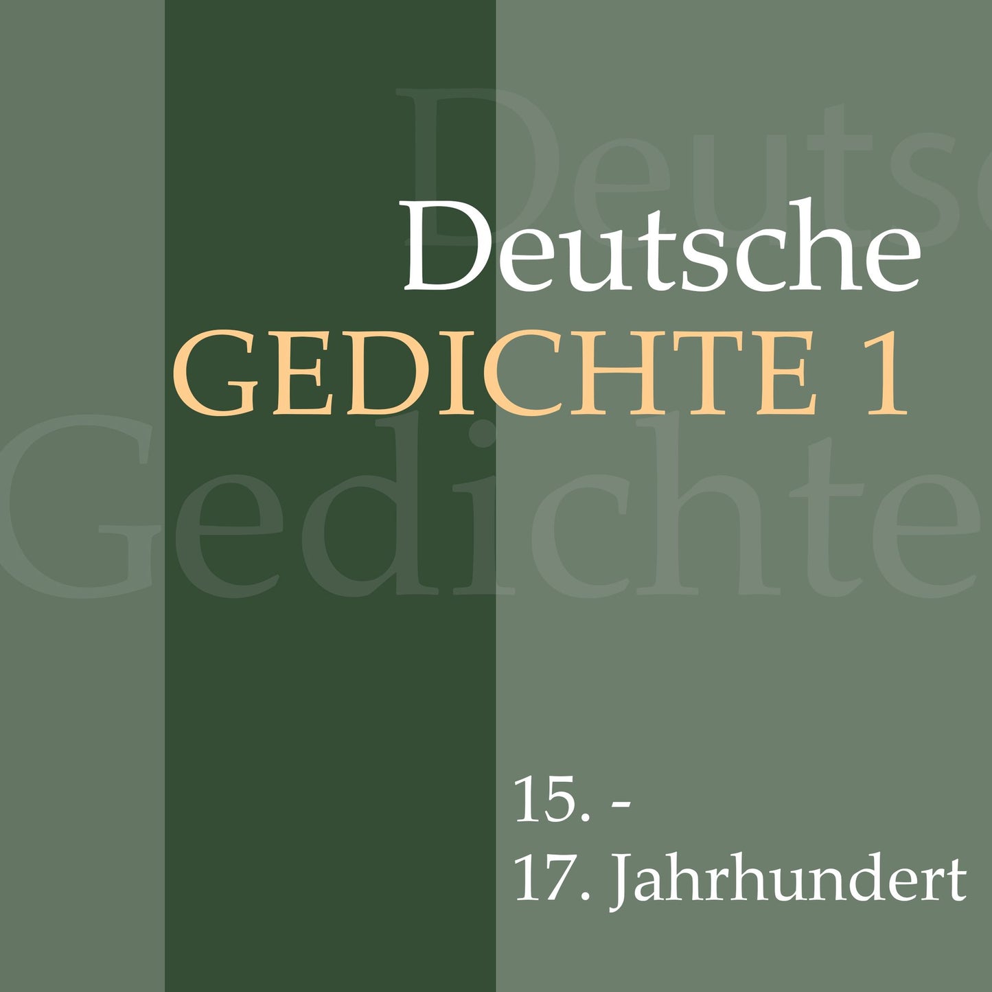 Deutsche Gedichte 1: 15. - 17. Jahrhundert: Werke von Martin Luther, Hans Sachs, Simon Dach, Friedrich von Logau, Paul Gerhardt und anderen.