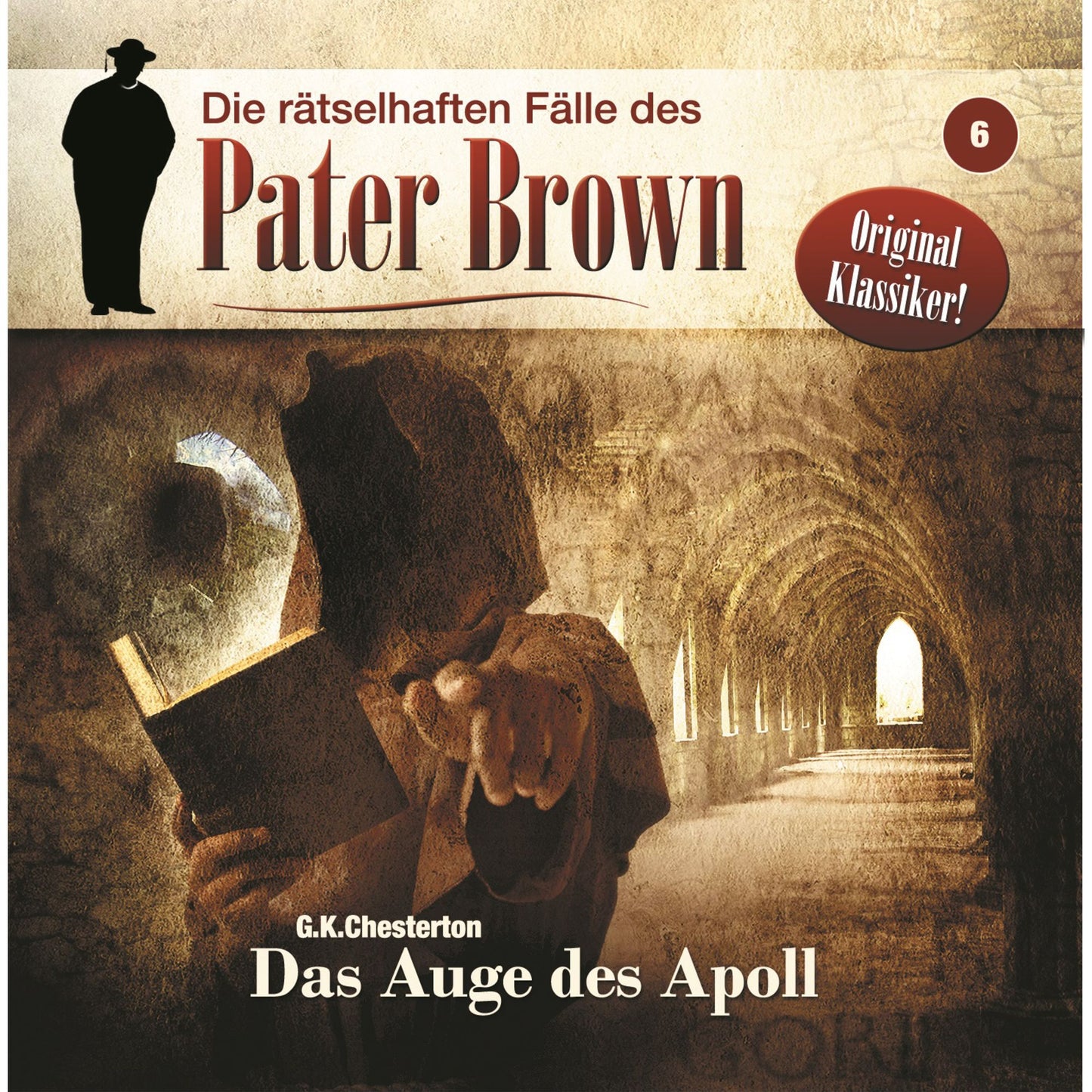 Die rÃ¤tselhaften FÃ¤lle des Pater Brown, Folge 6: Das Auge des Apoll
