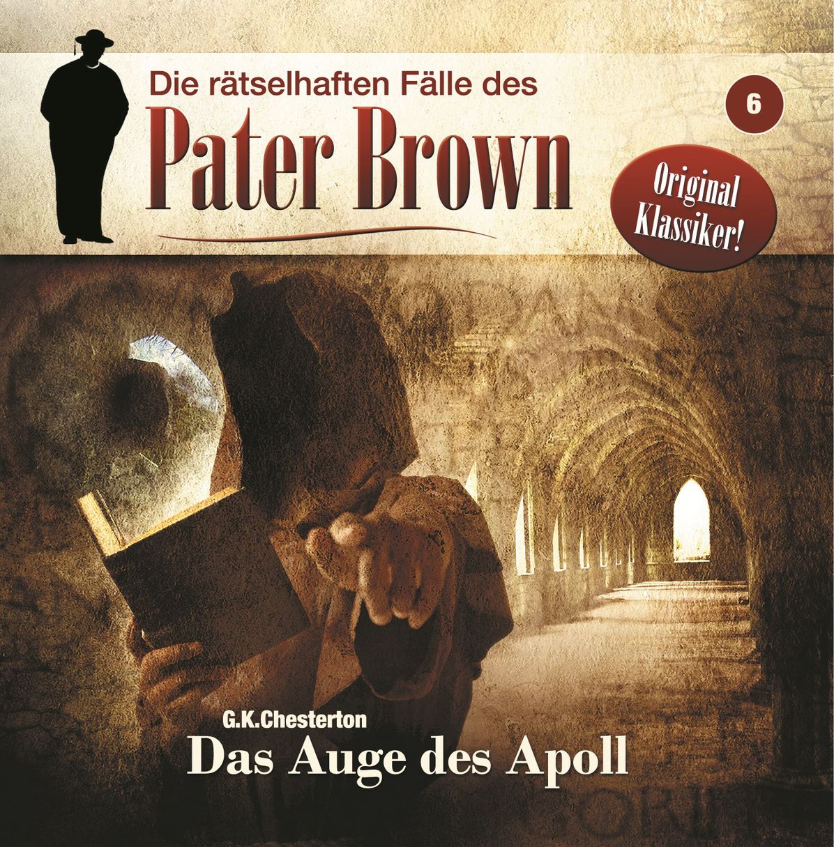 Die rÃ¤tselhaften FÃ¤lle des Pater Brown, Folge 6: Das Auge des Apoll