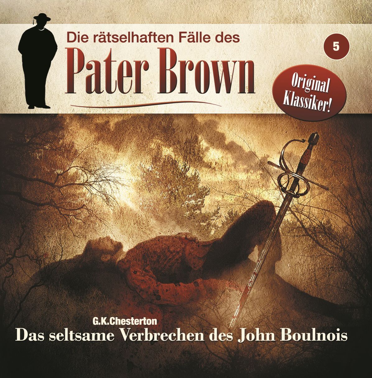 Die rÃ¤tselhaften FÃ¤lle des Pater Brown, Folge 5: Das seltsame Verbrechen des John Boulnois
