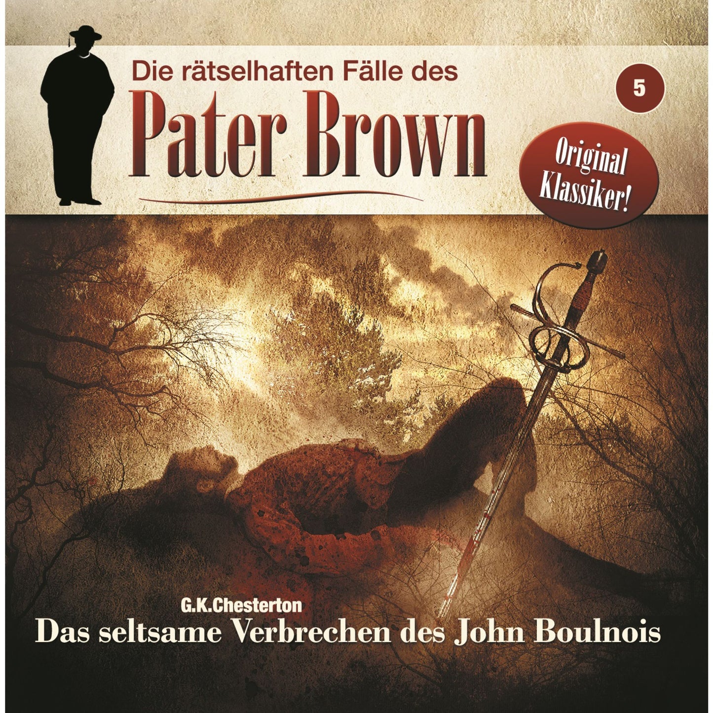 Die rÃ¤tselhaften FÃ¤lle des Pater Brown, Folge 5: Das seltsame Verbrechen des John Boulnois