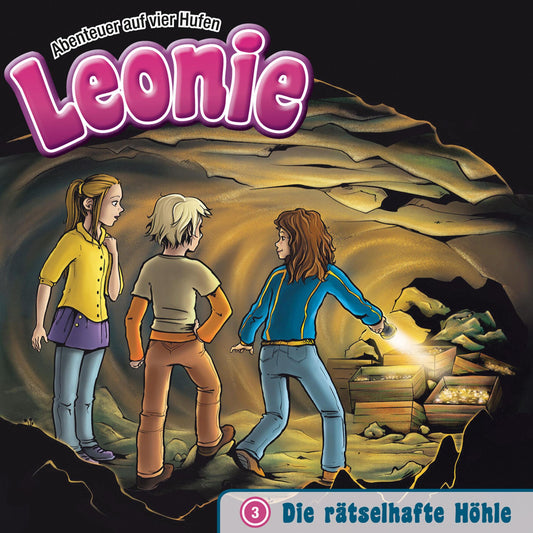 Die rätselhafte Höhle (Leonie - Abenteuer auf vier Hufen 3): Kinder-Hörspiel (Abridged)