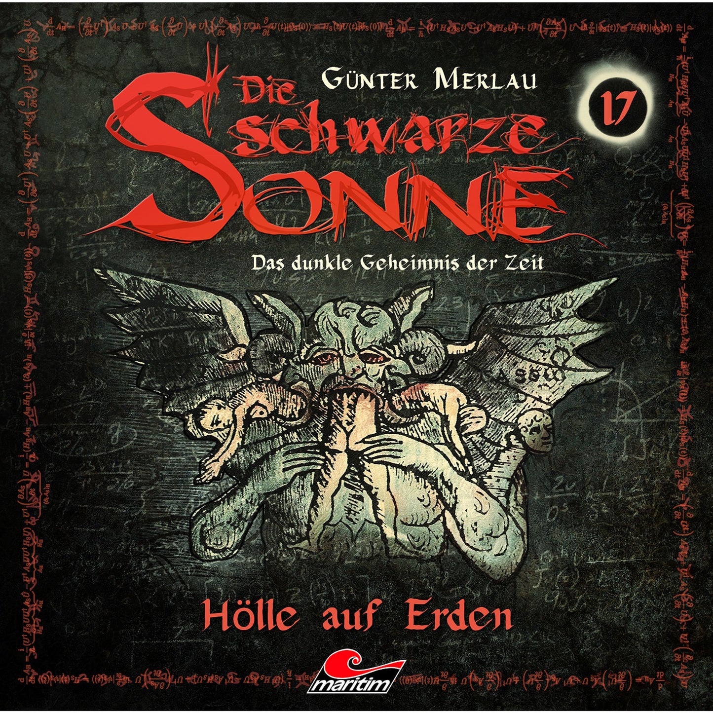 Die schwarze Sonne, Folge 17: HÃ¶lle auf Erden