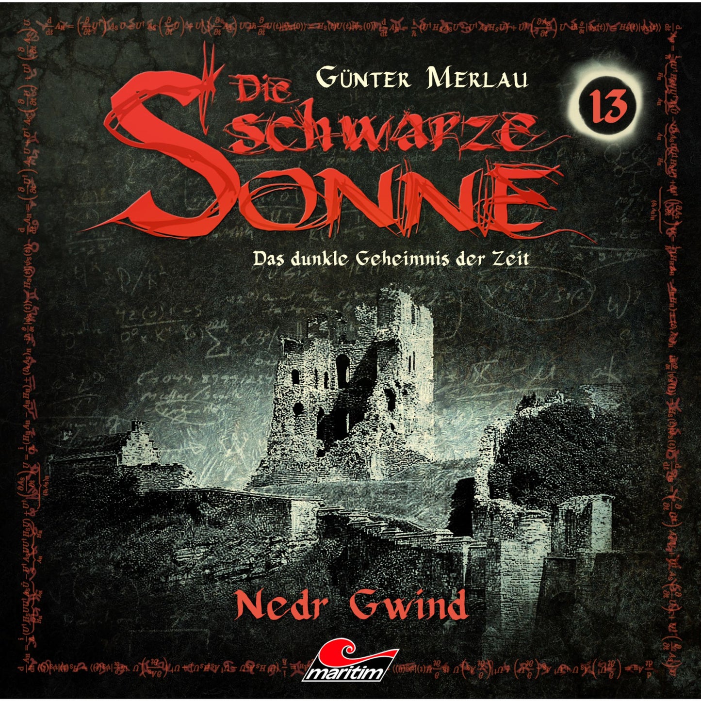 Die schwarze Sonne, Folge 13: Nedr Gwind