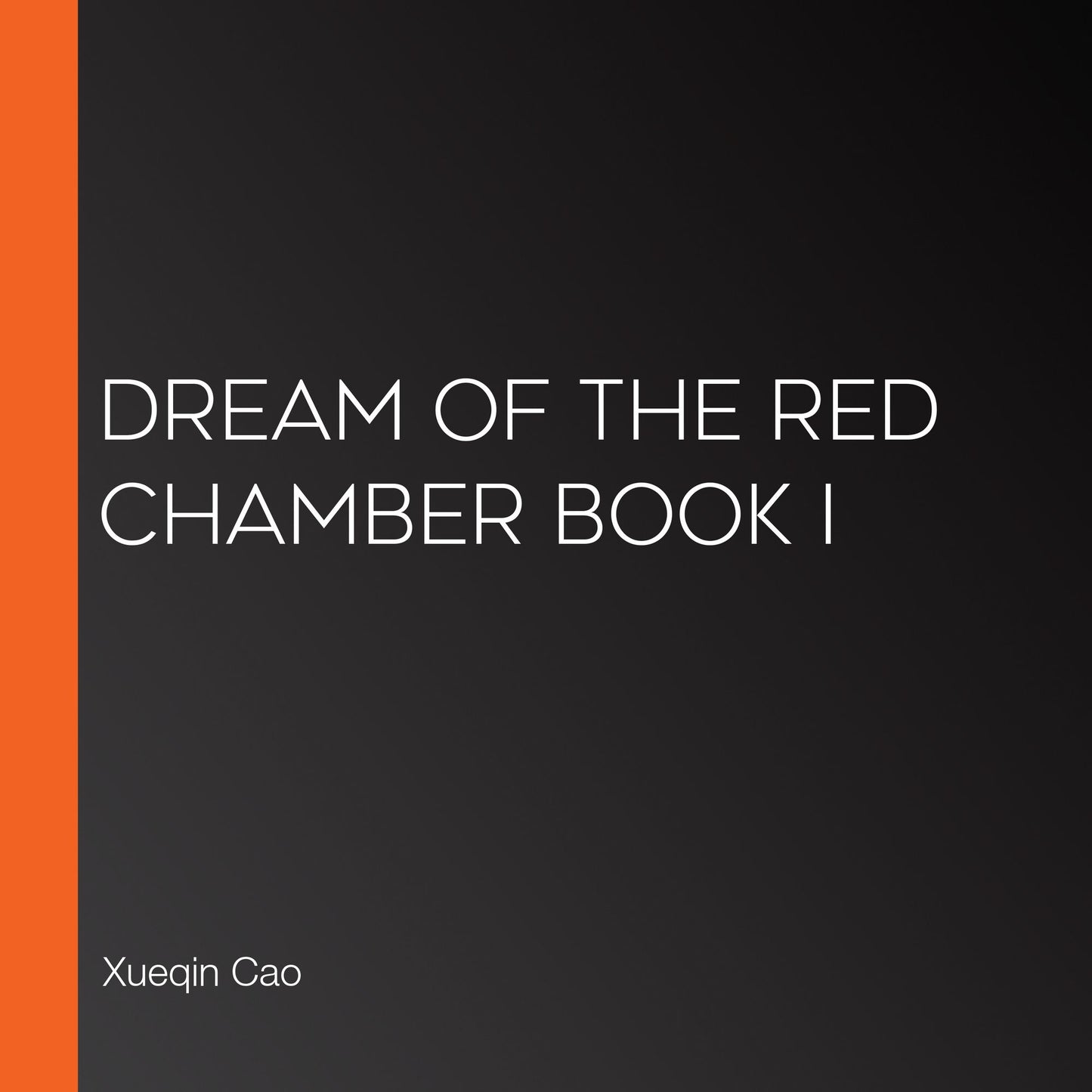 Dream of the Red Chamber Book I