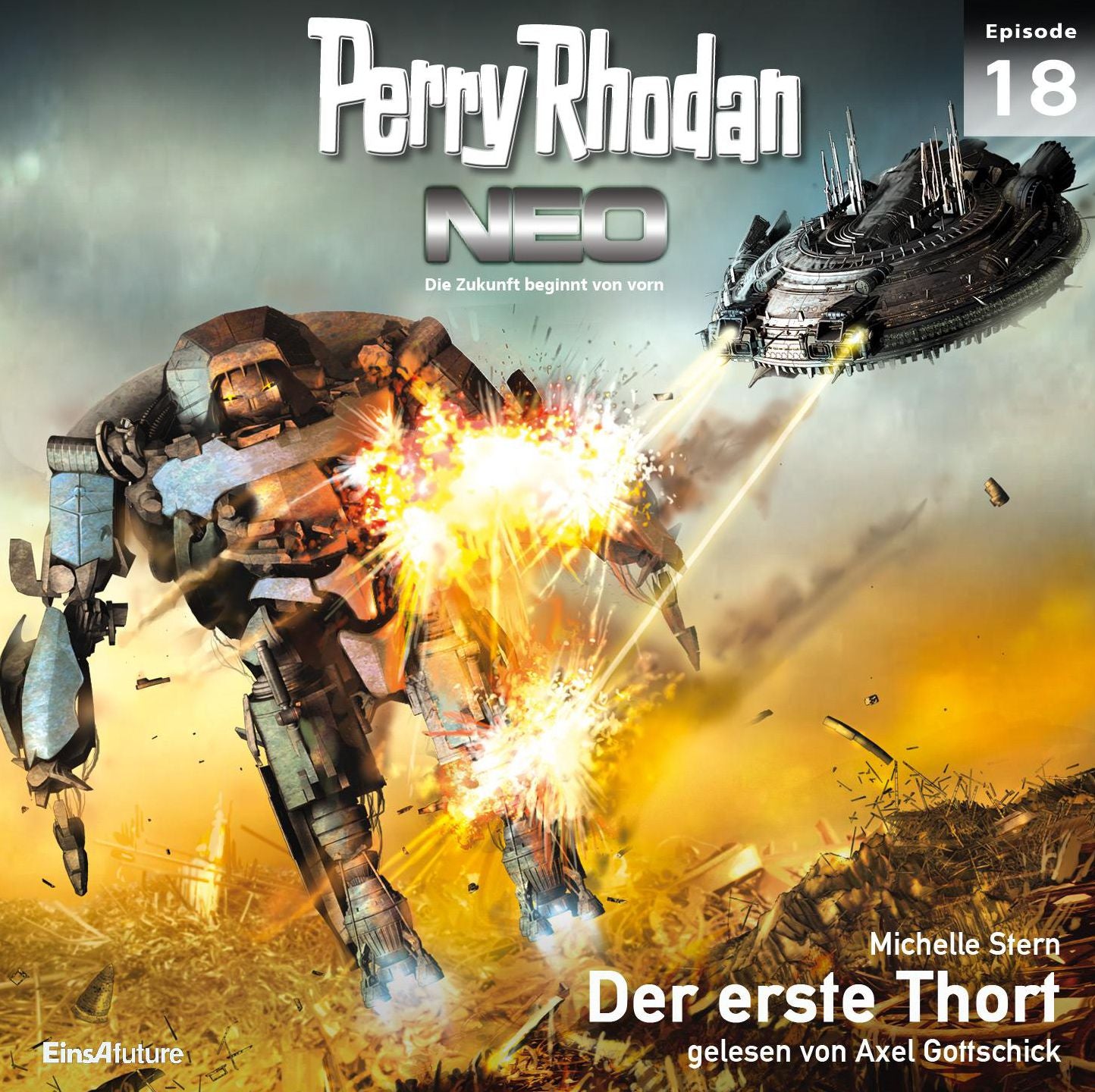 Perry Rhodan Neo 18: Der erste Thort: Die Zukunft beginnt von vorn