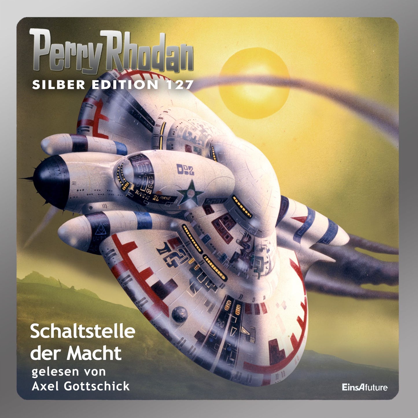 Perry Rhodan Silber Edition 127: Schaltstelle der Macht: Perry Rhodan-Zyklus "Die Kosmische Hanse"