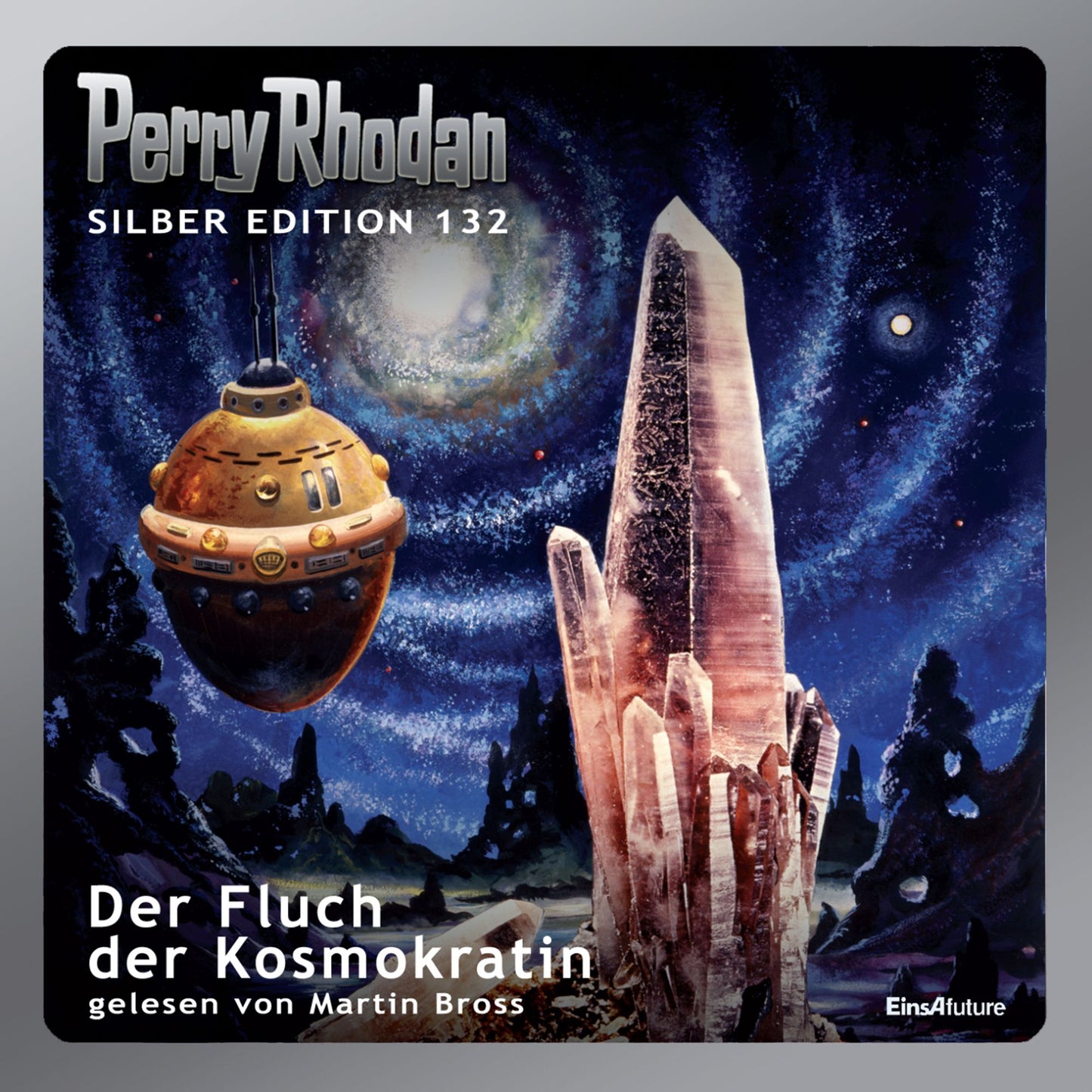 Perry Rhodan Silber Edition 132: Der Fluch der Kosmokratin: Perry Rhodan-Zyklus "Die Endlose Armada"