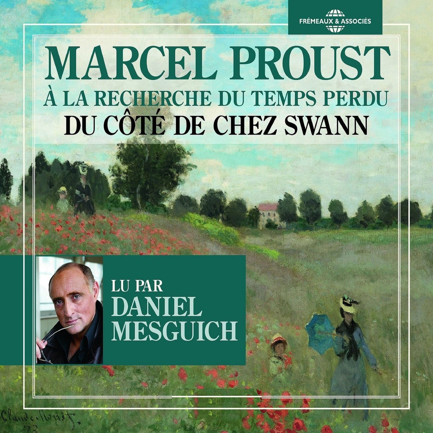 À la recherche du temps perdu, vol. 1: Du côté de chez Swann