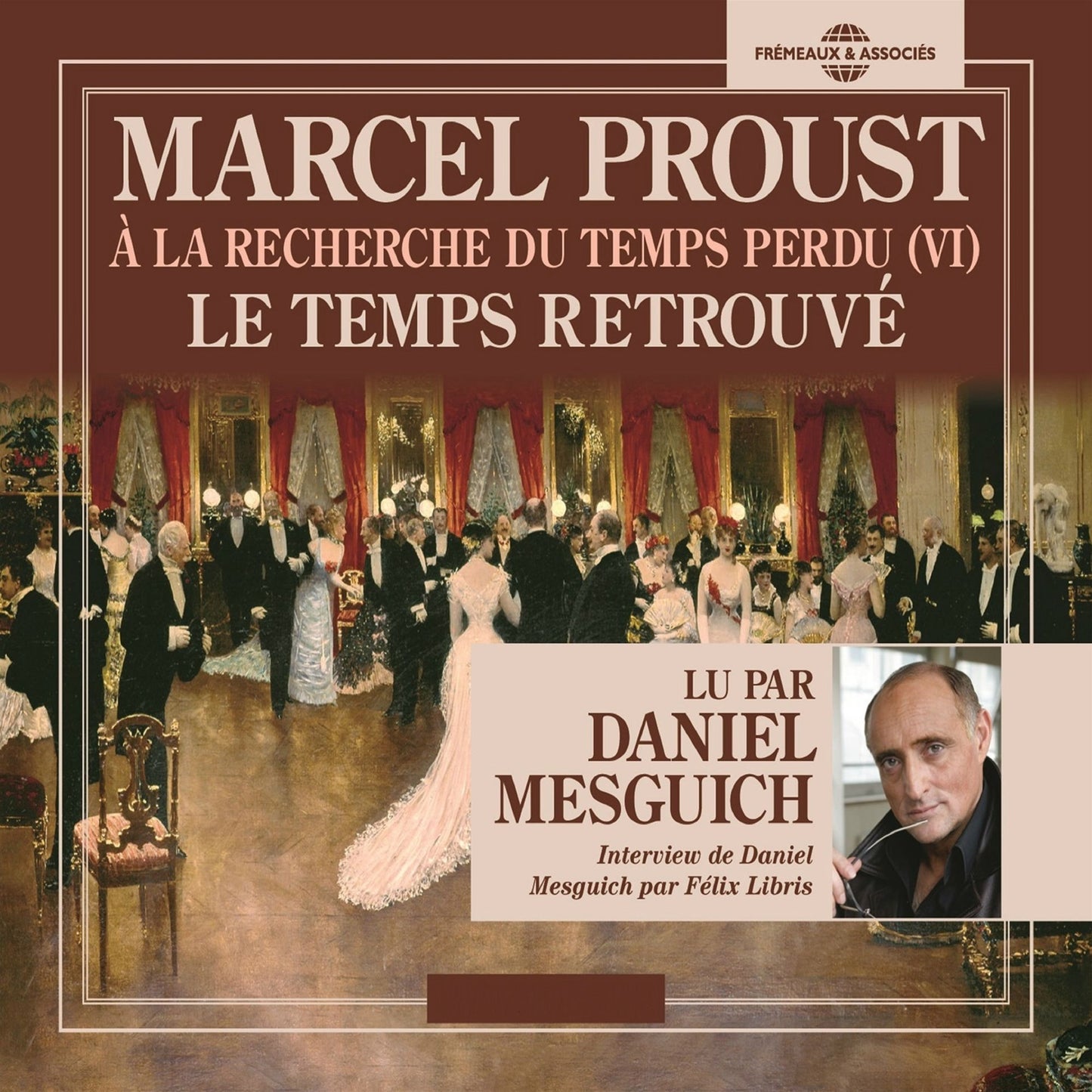 À la recherche du temps perdu, vol. 6: Le temps retrouvé