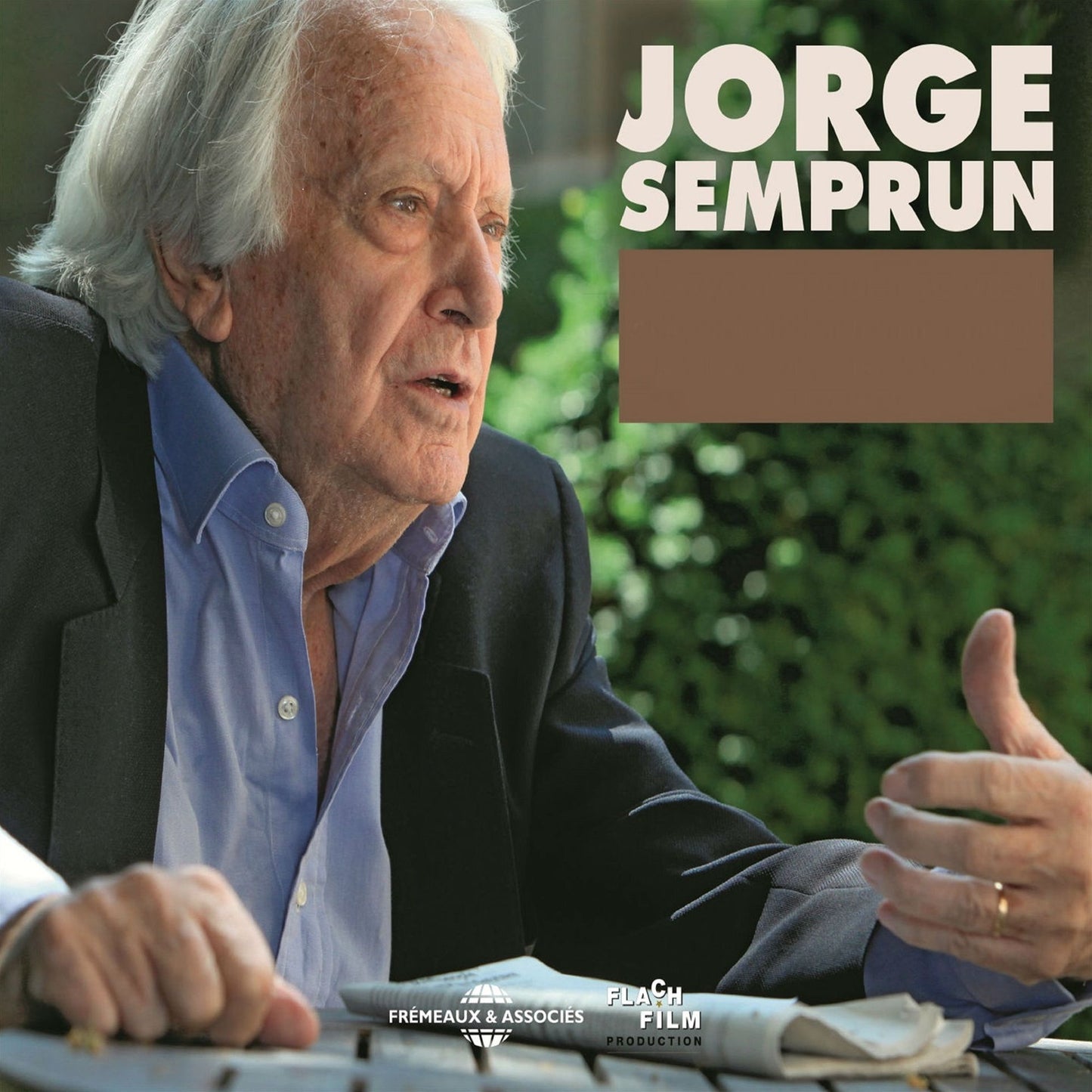 Jorge Semprun: Savoir risquer sa vie