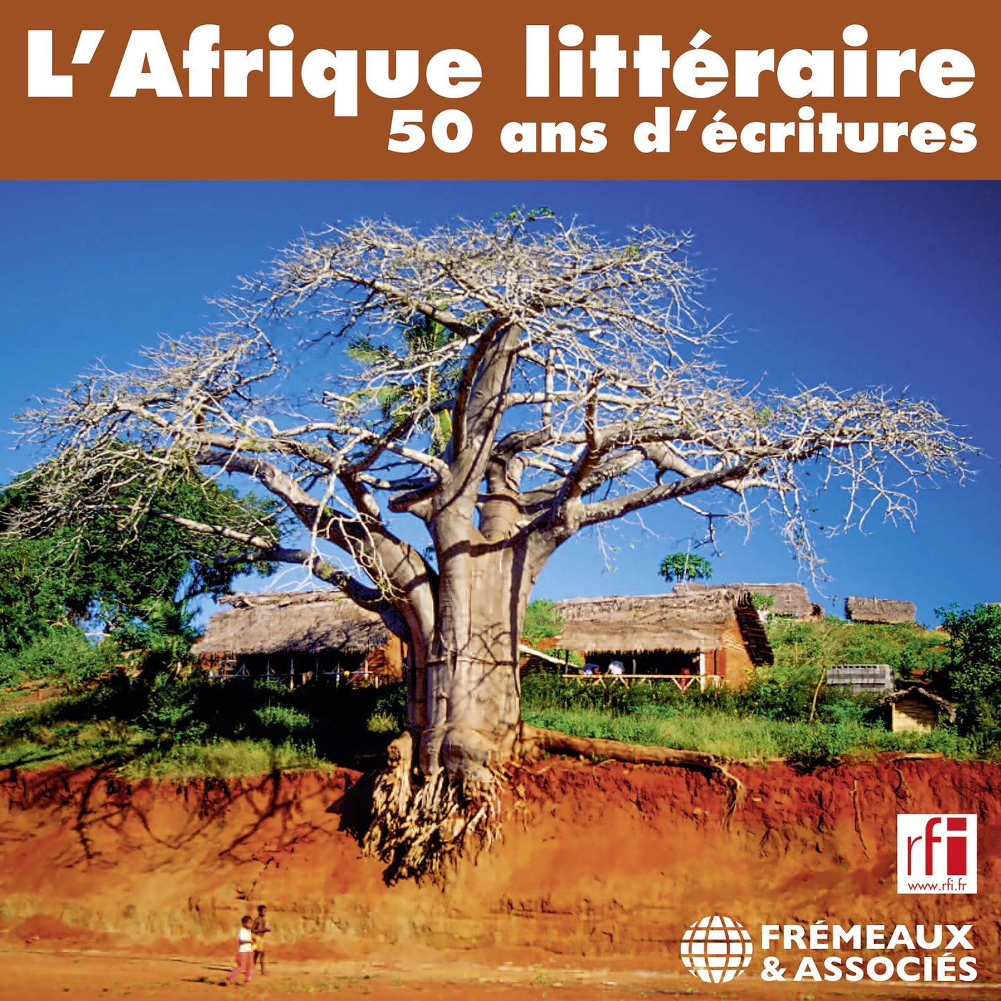 L'Afrique littéraire: 50 ans d'écritures