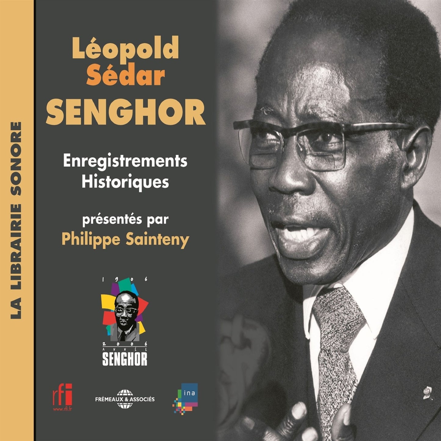 Léopold Sédar Senghor: enregistrements historiques: La librairie sonore