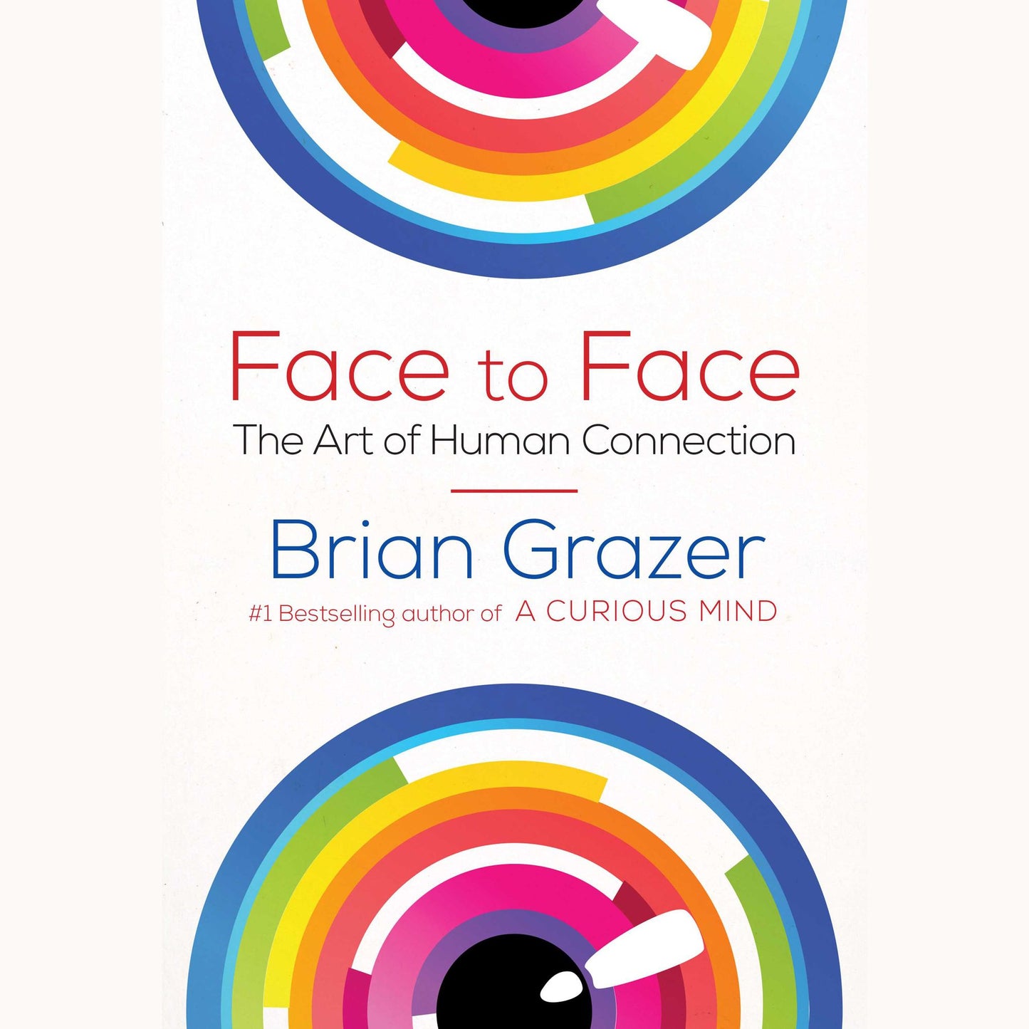 Face to Face: The Art of Human Connection
