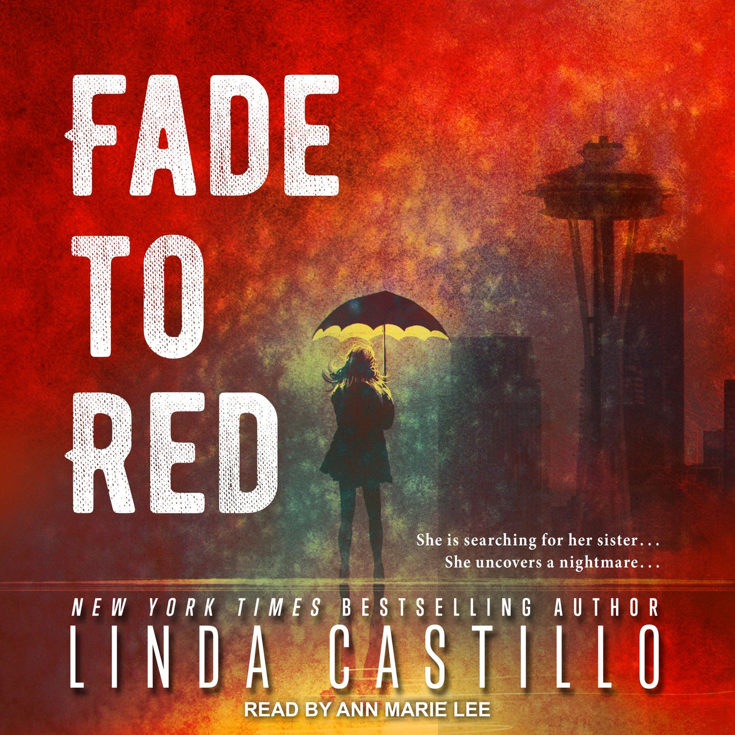 Fade to Red: She is searching for her sister ..., She uncovers a nightmare ...