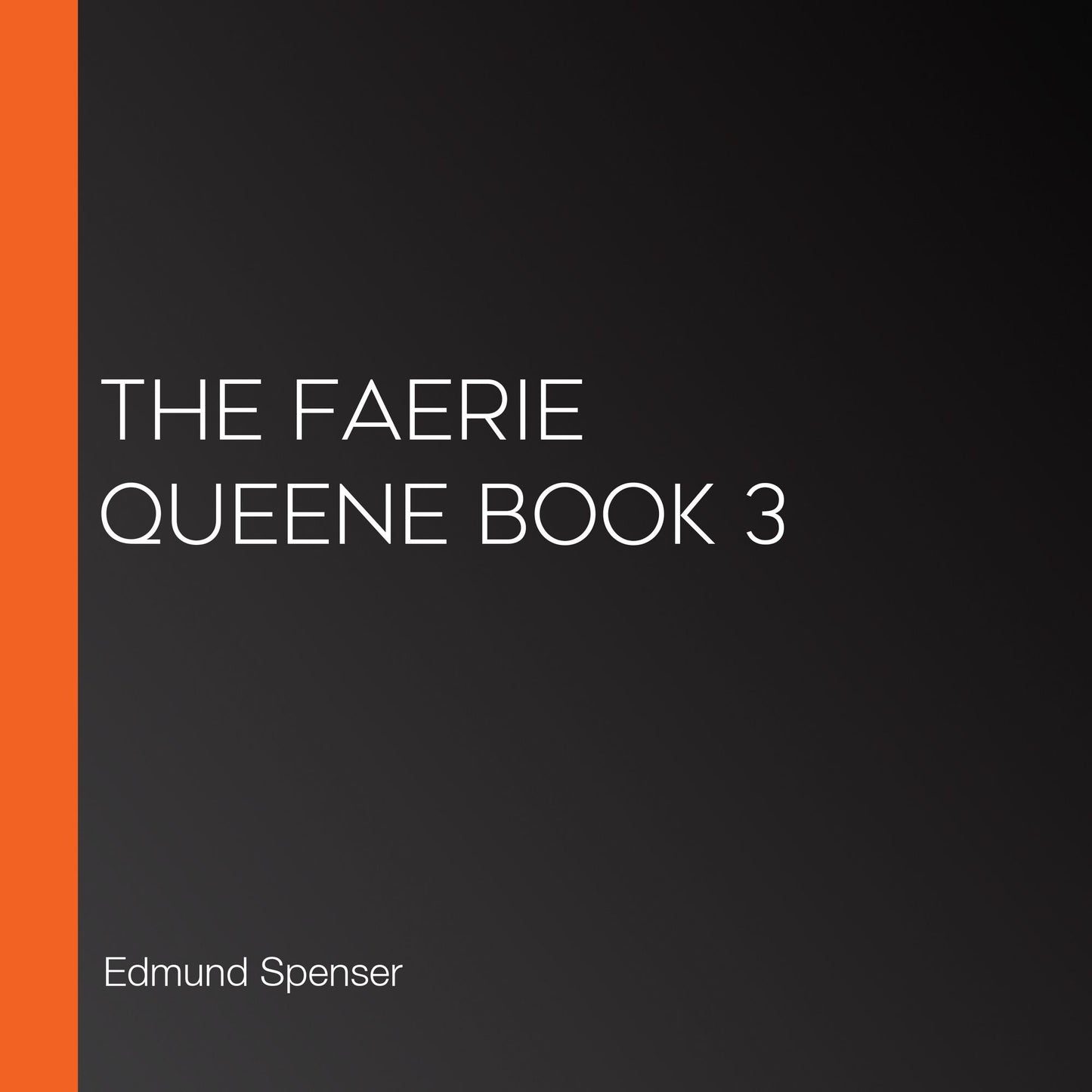 The Faerie Queene Book 3