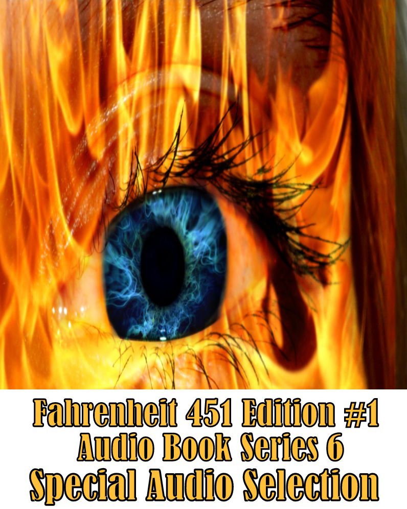 Fahrenheit 451 Edition #1 Audio Book Series 6 (Abridged)