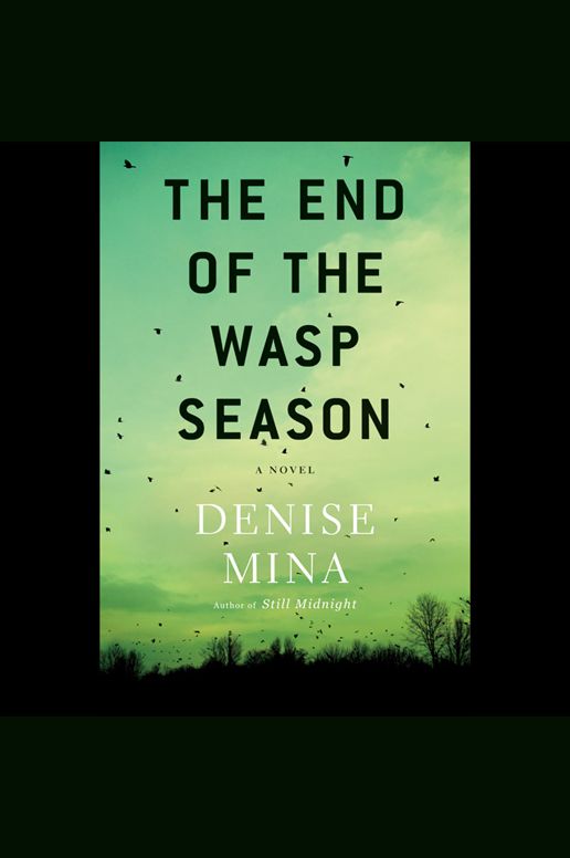 The End of the Wasp Season: A Novel