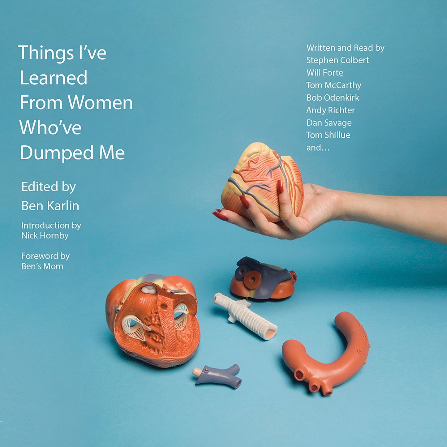 Things I've Learned From Women Who've Dumped Me (Abridged)
