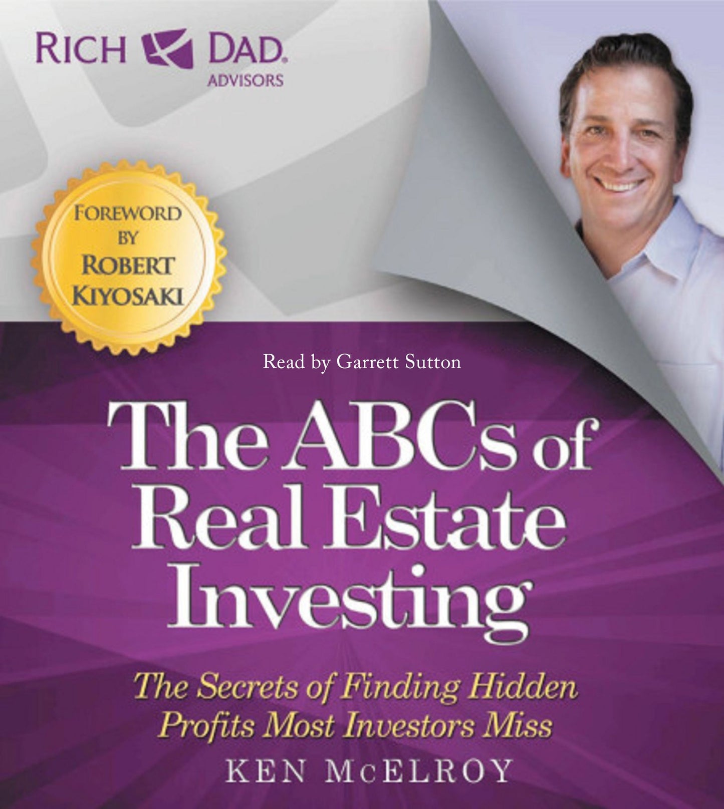 Rich Dad Advisors: ABCs of Real Estate Investing: The Secrets of Finding Hidden Profits Most Investors Miss