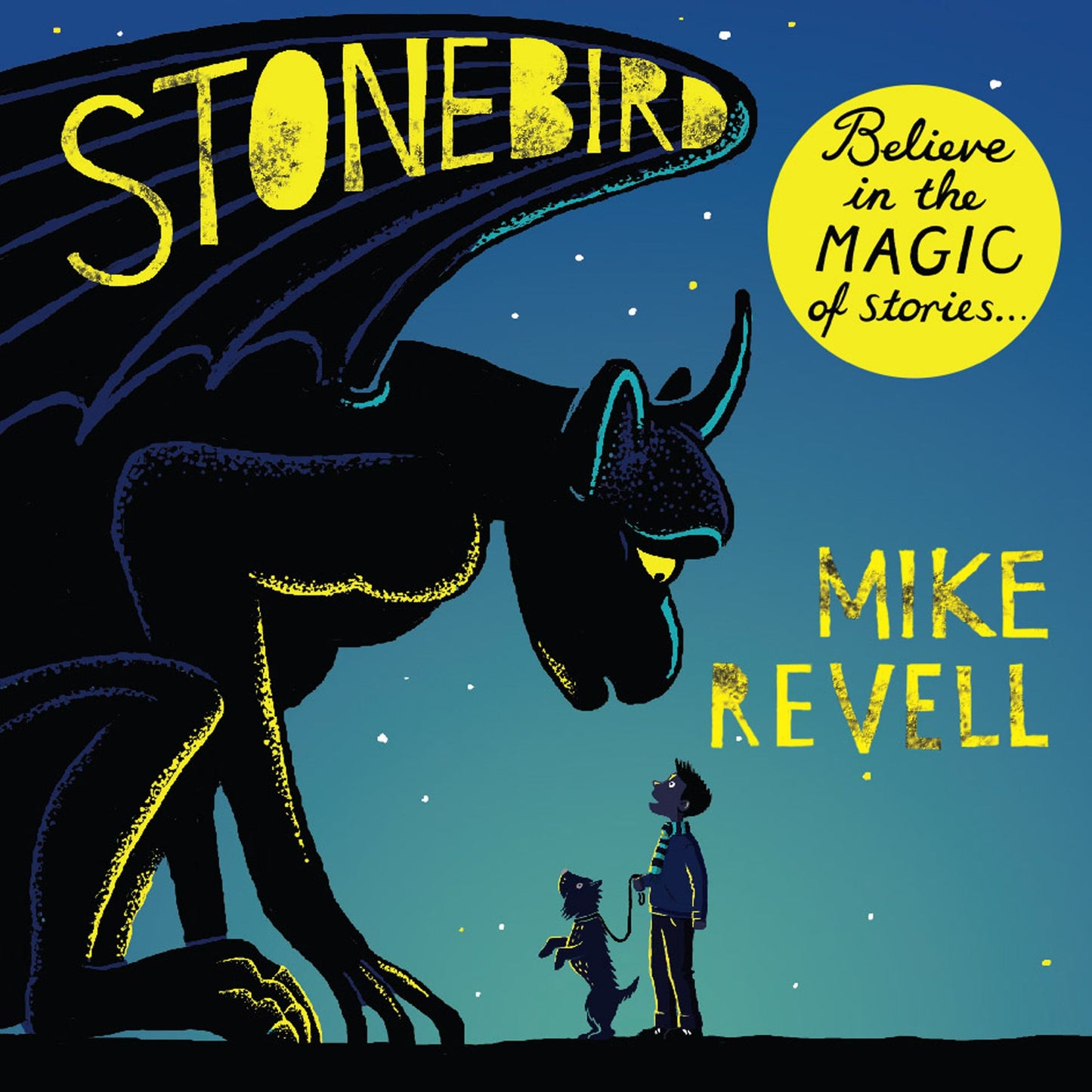 Stonebird: Believe in the MAGIC of stories...