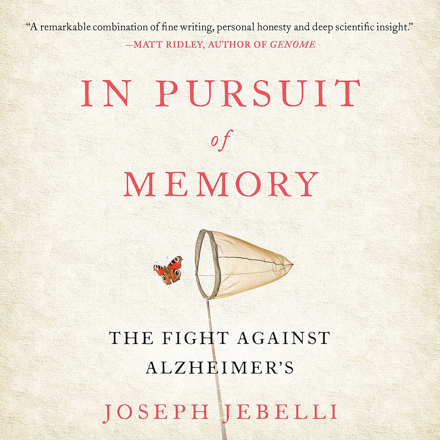 In Pursuit of Memory: The Fight Against Alzheimer's