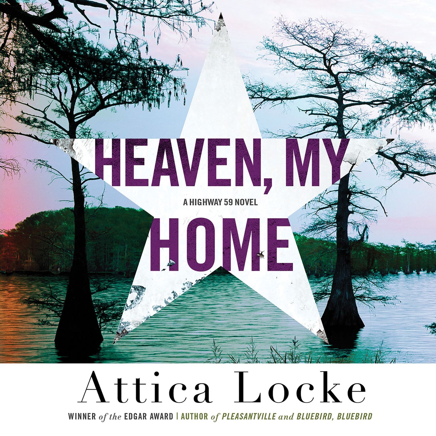 Heaven, My Home: A Highway 59 Mystery