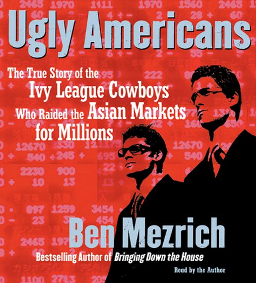 Ugly Americans (Abridged)