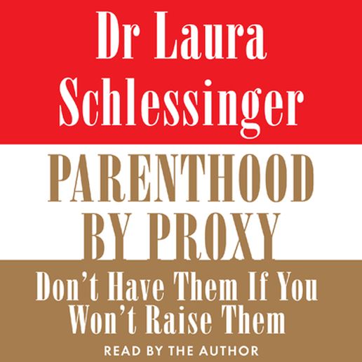 Parenthood by Proxy (Abridged)