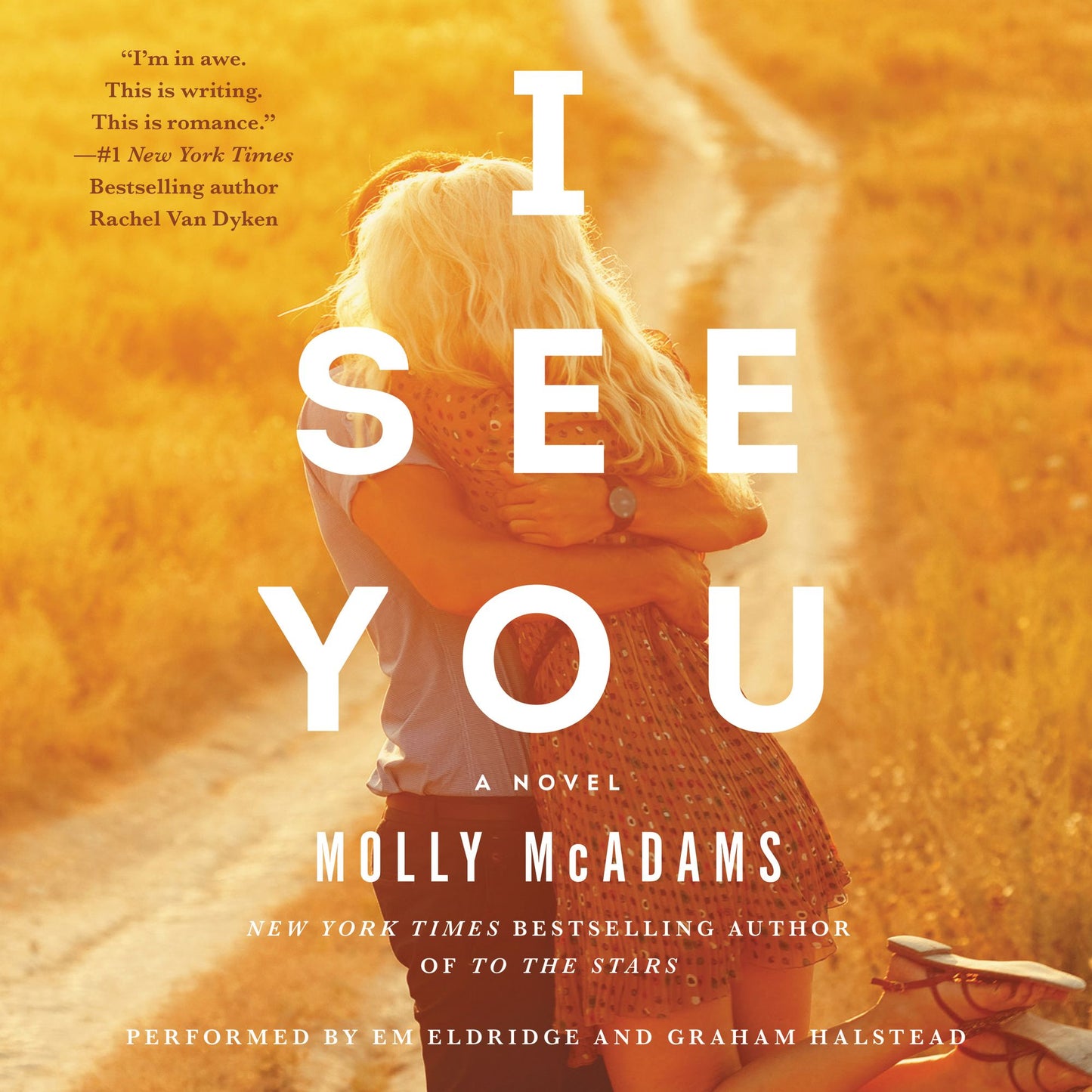 I See You: A Novel