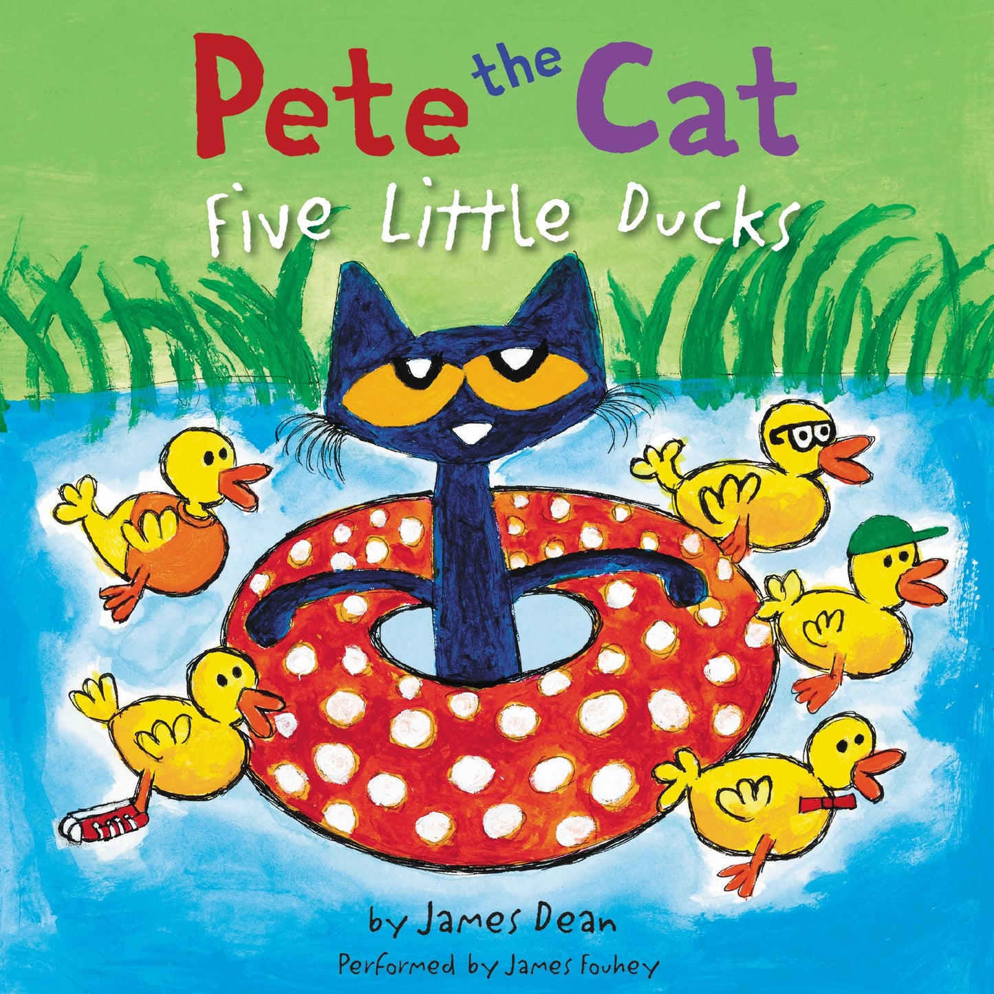 Pete the Cat: Five Little Ducks