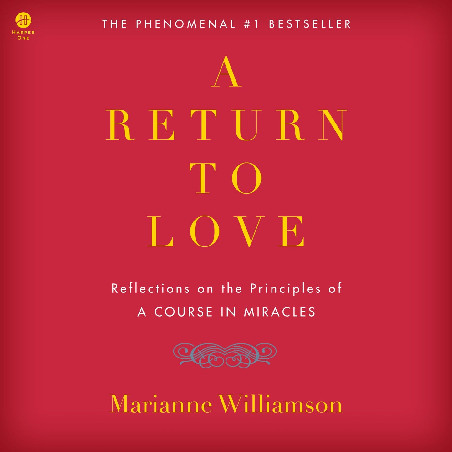 A Return to Love (Abridged)