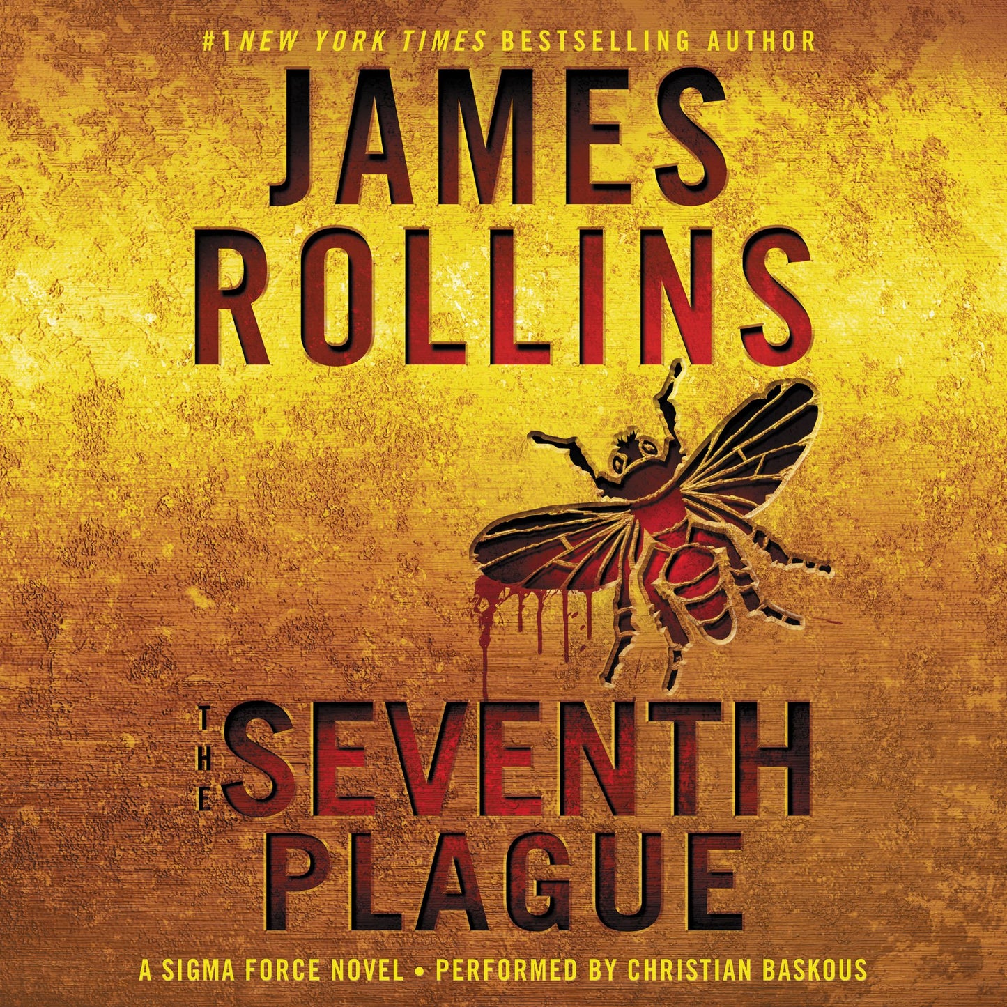 The Seventh Plague: Sigma Force, Book 12