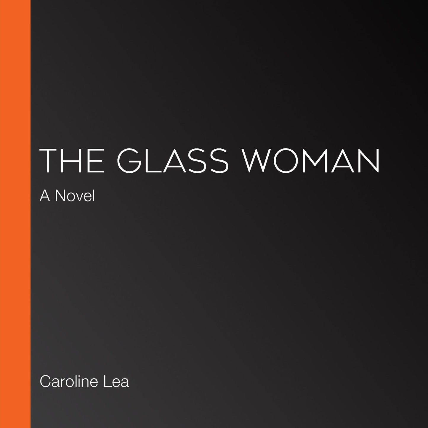 The Glass Woman: A Novel