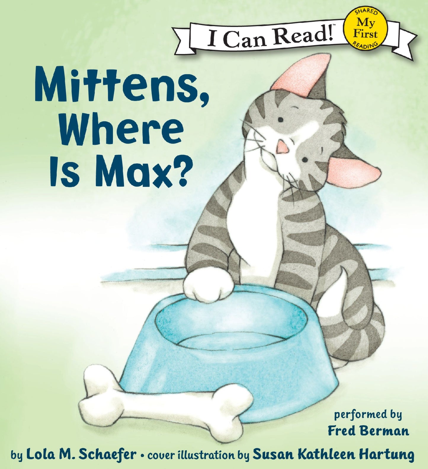 Mittens, Where Is Max?: My First I Can Read!