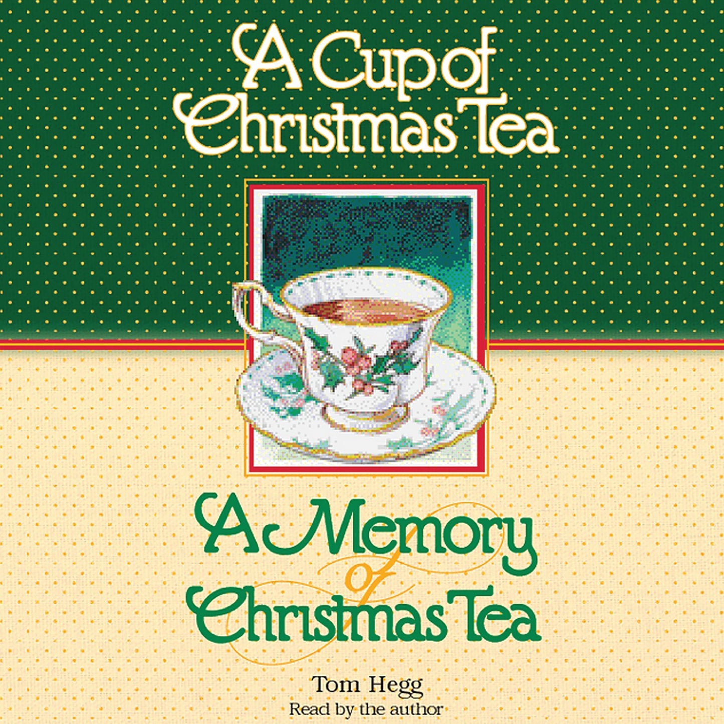 A Cup of Christmas Tea and A Memory of Christmas T
