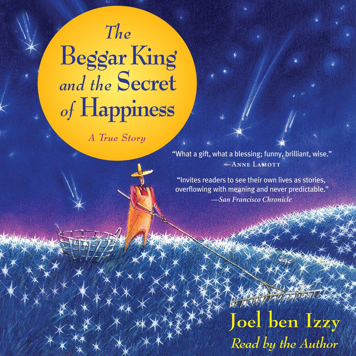 The Beggar King and the Secret of Happiness: A True Story