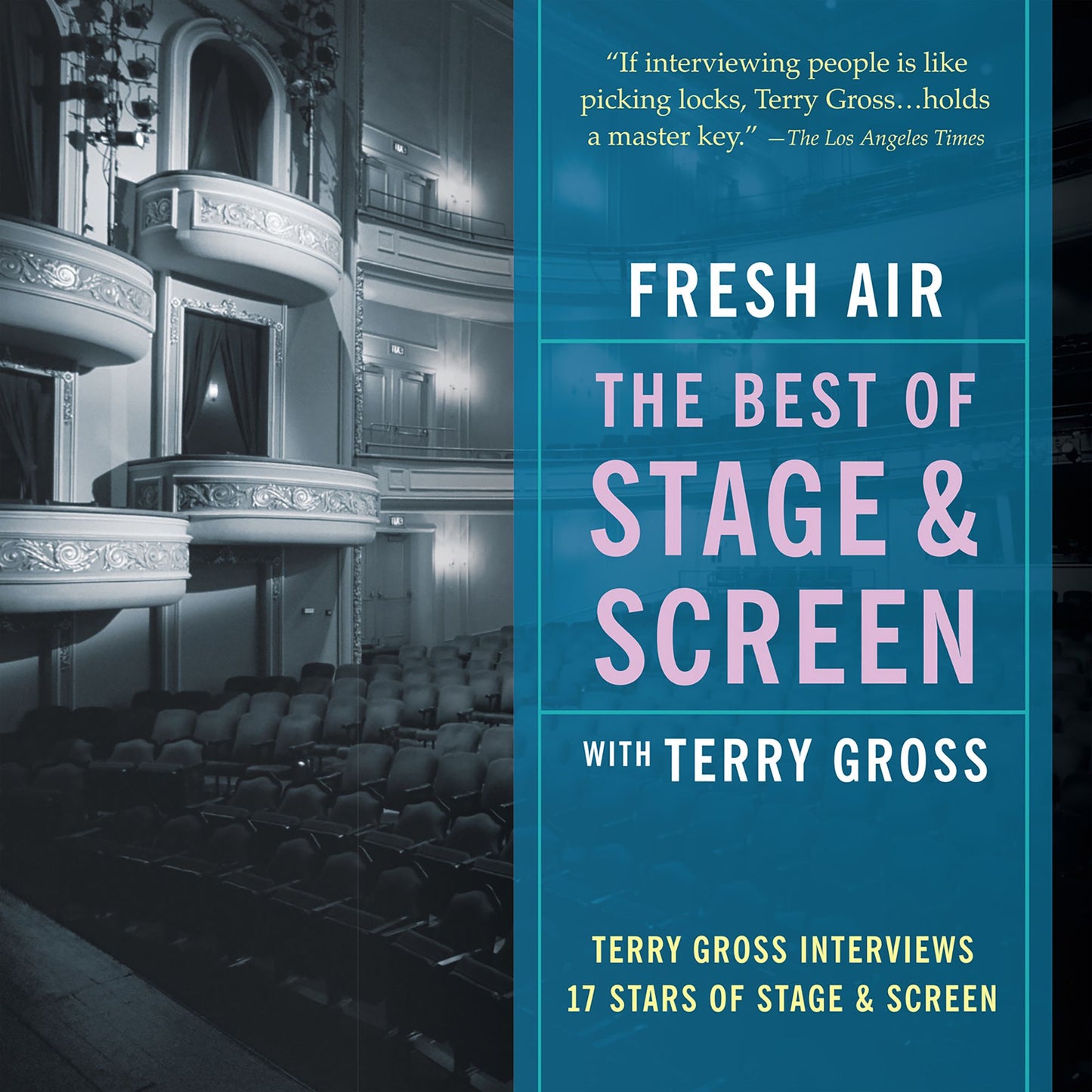 Fresh Air: The Best of Stage and Screen: Terry Gross Interviews 17 Stars of Stage and Screen