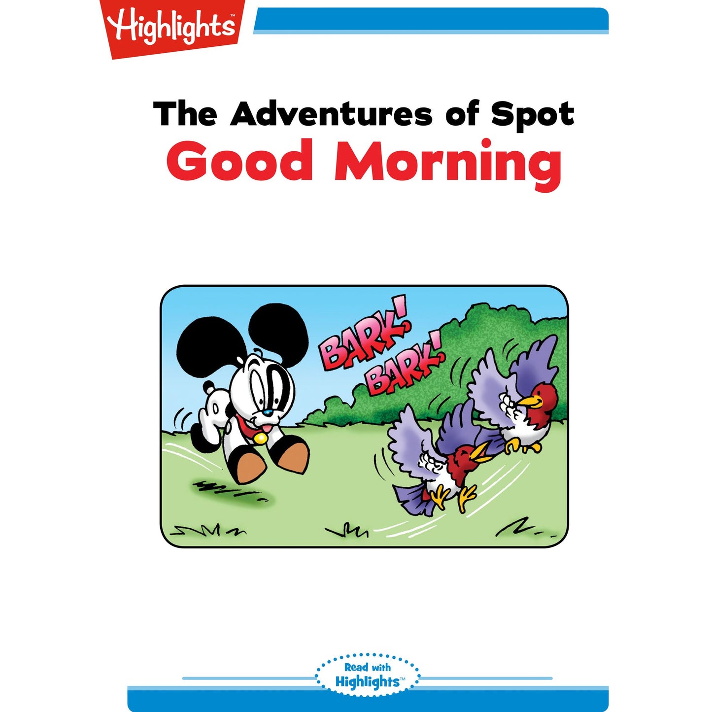 Good Morning: The Adventures of Spot