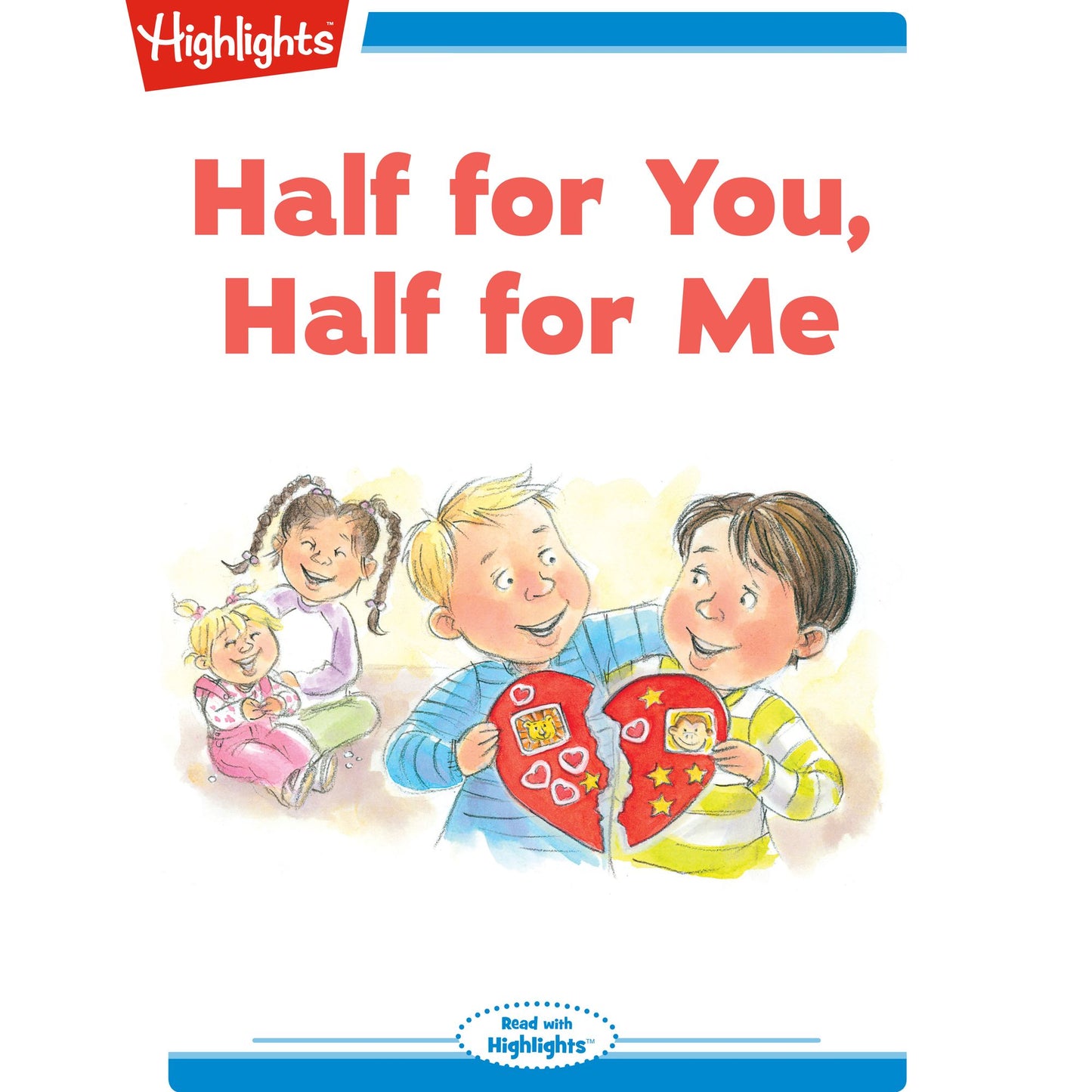Half for You, Half for Me