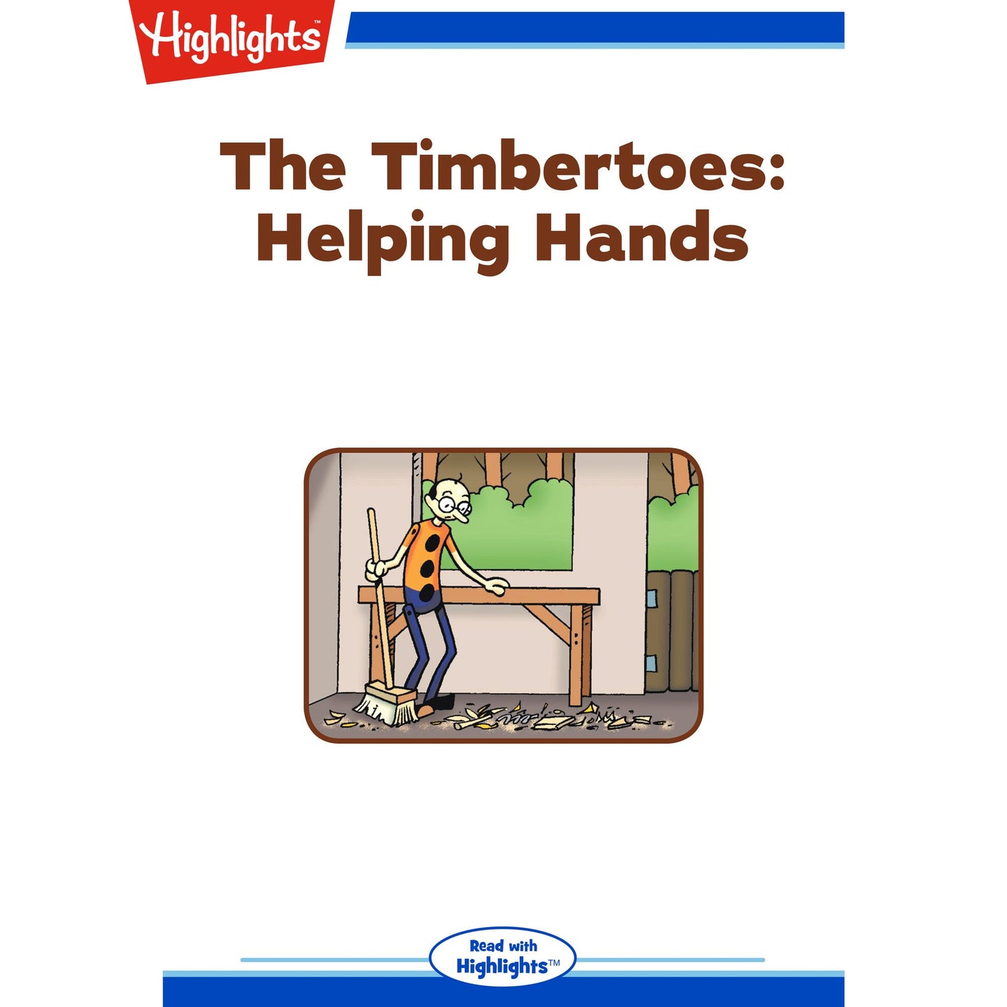 Helping Hands: The Timbertoes