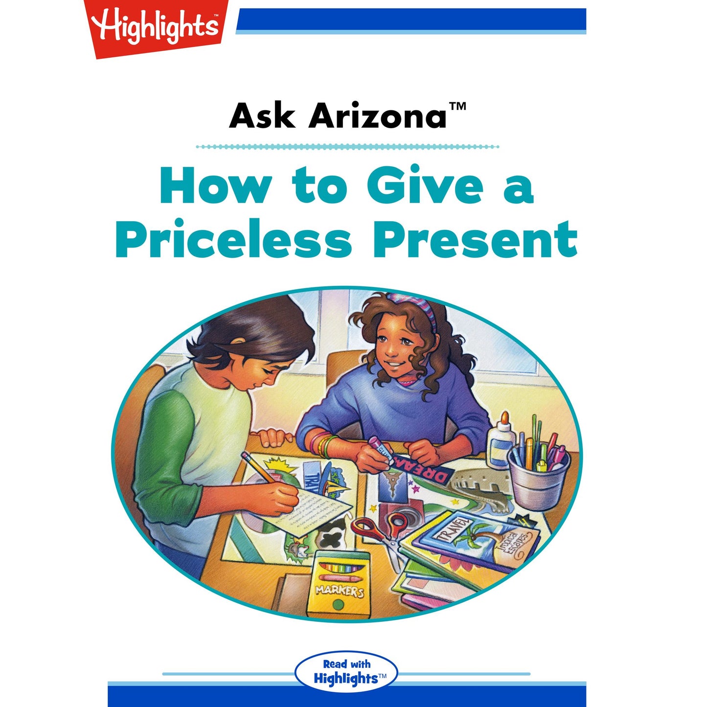 How to Give a Priceless Present: Ask Arizona