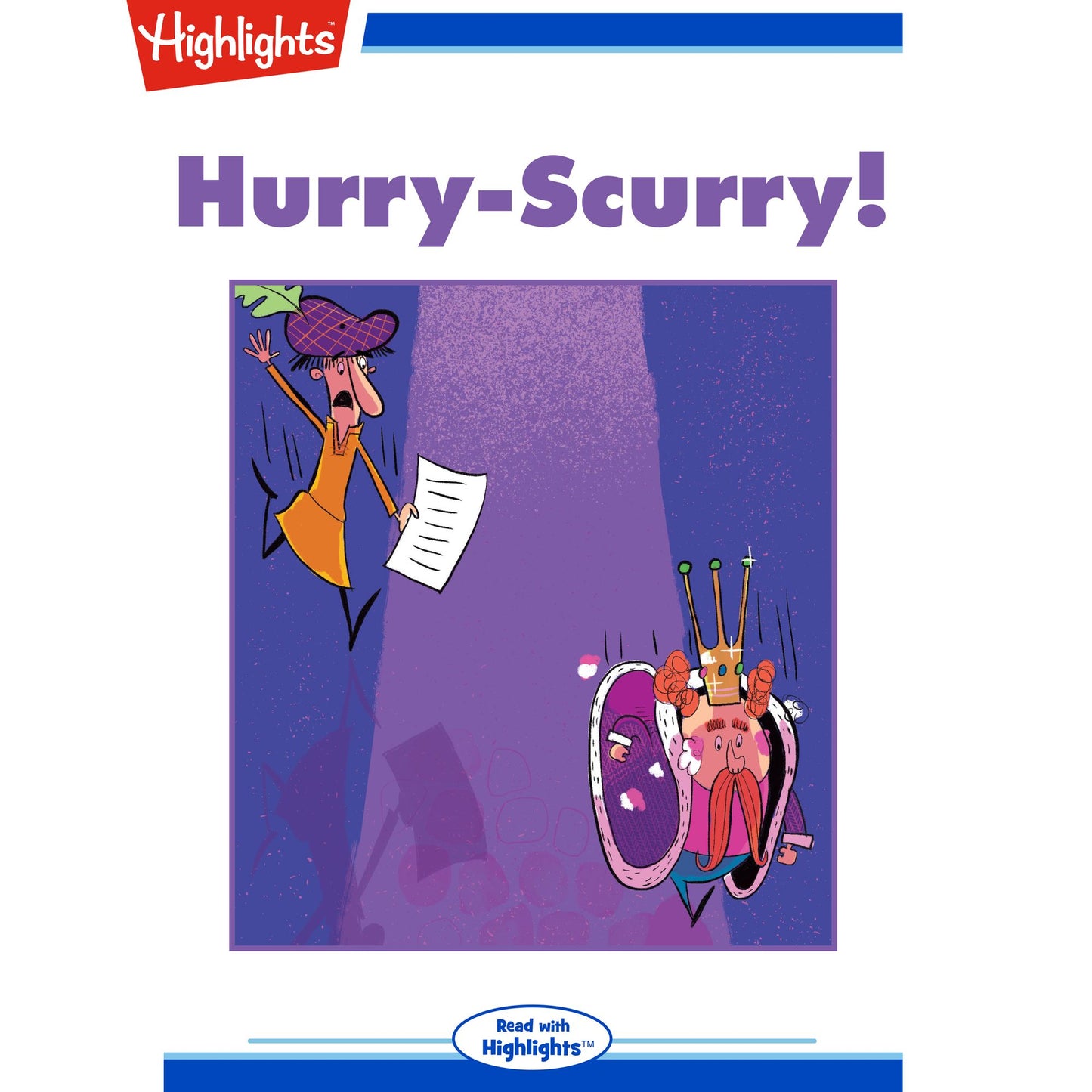 Hurry-Scurry!
