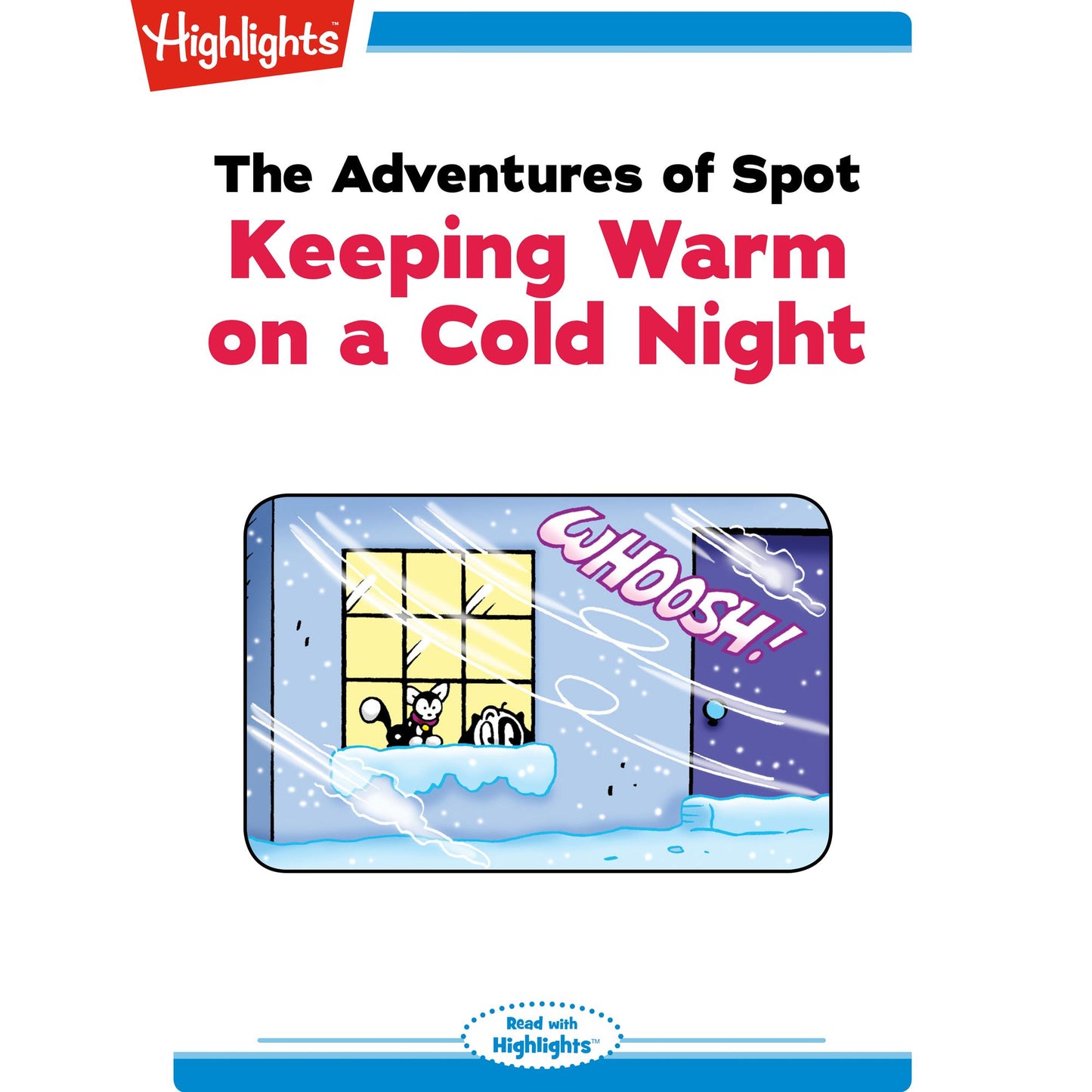Keeping Warm on a Cold Night: The Adventures of Spot