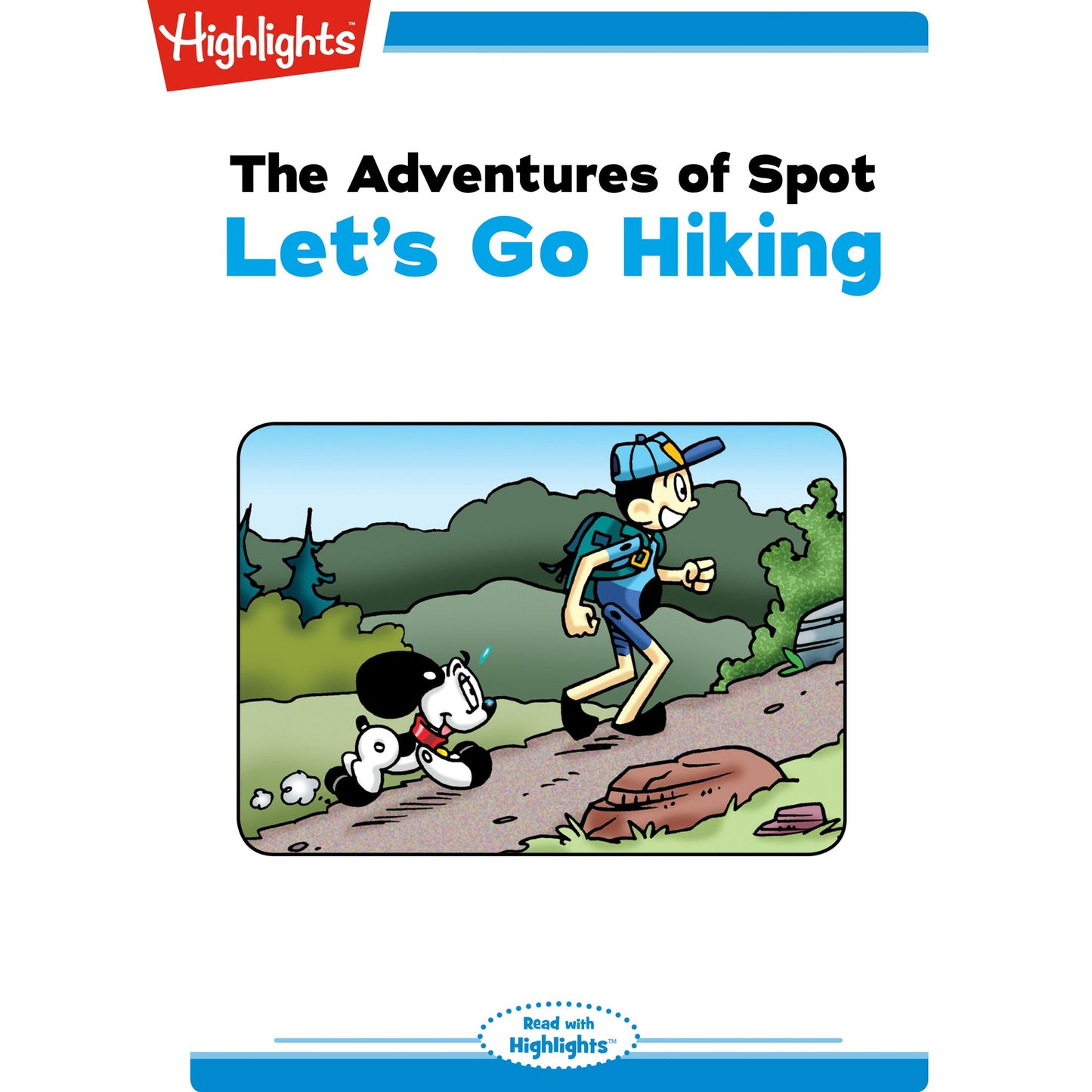 Let's go Hiking: The Adventures of Spot