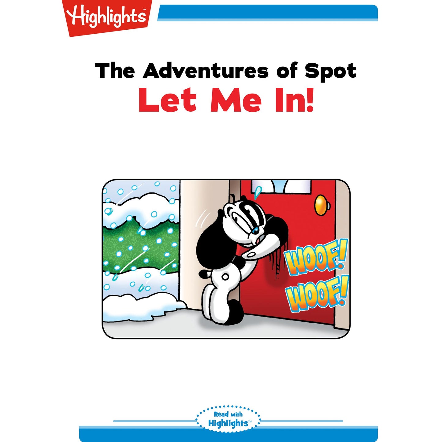 Let Me In: The Adventures of Spot