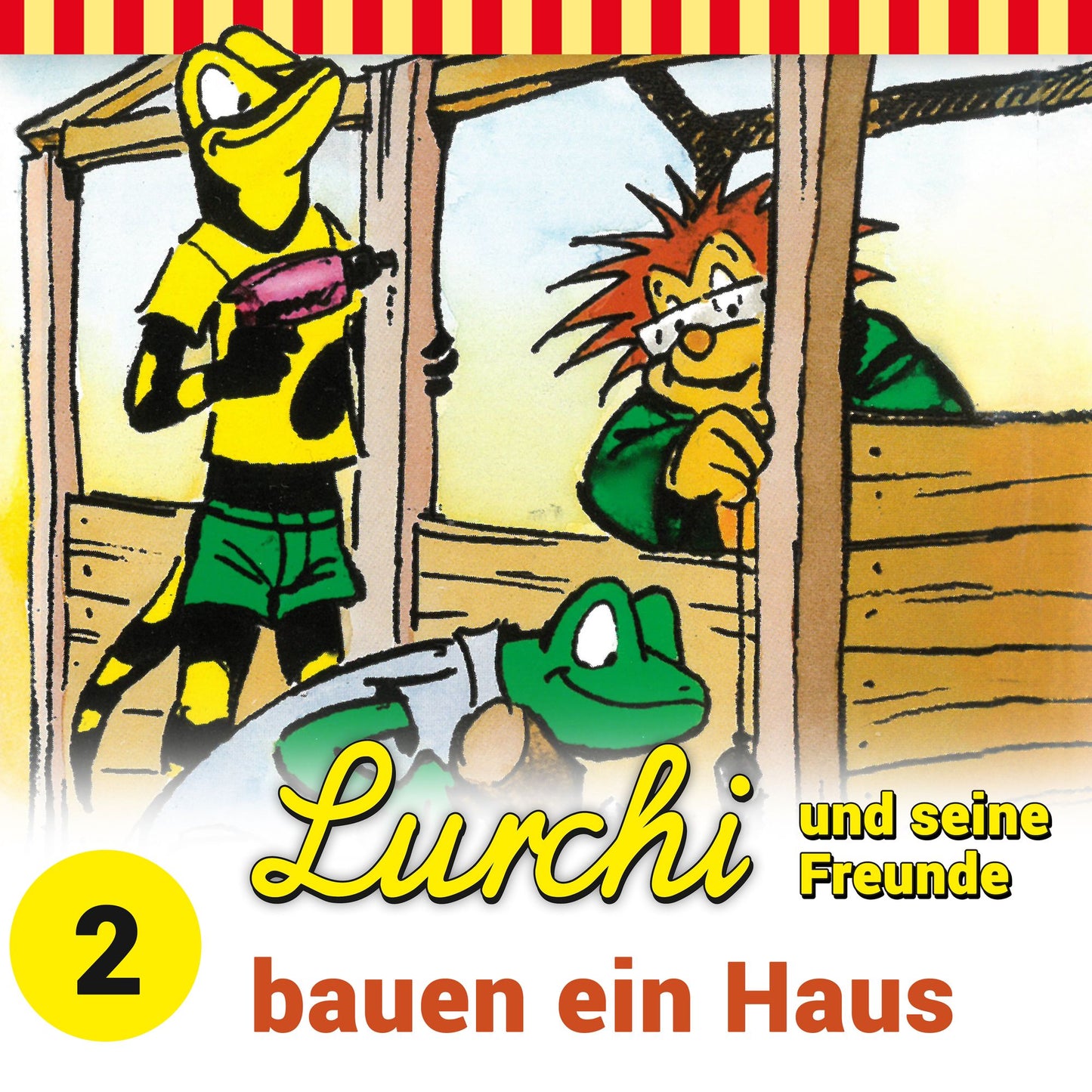 Lurchi und seine Freunde - Folge 2: Lurchi und seine Freunde bauen ein Haus